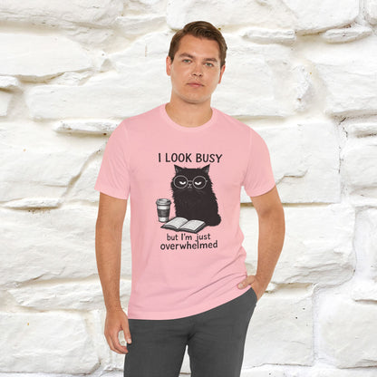 "I Look Busy But I'm Just Overwhelmed" |Cat T-Shirt | Nunu&Miao Studio - Nunu&Miao Studio