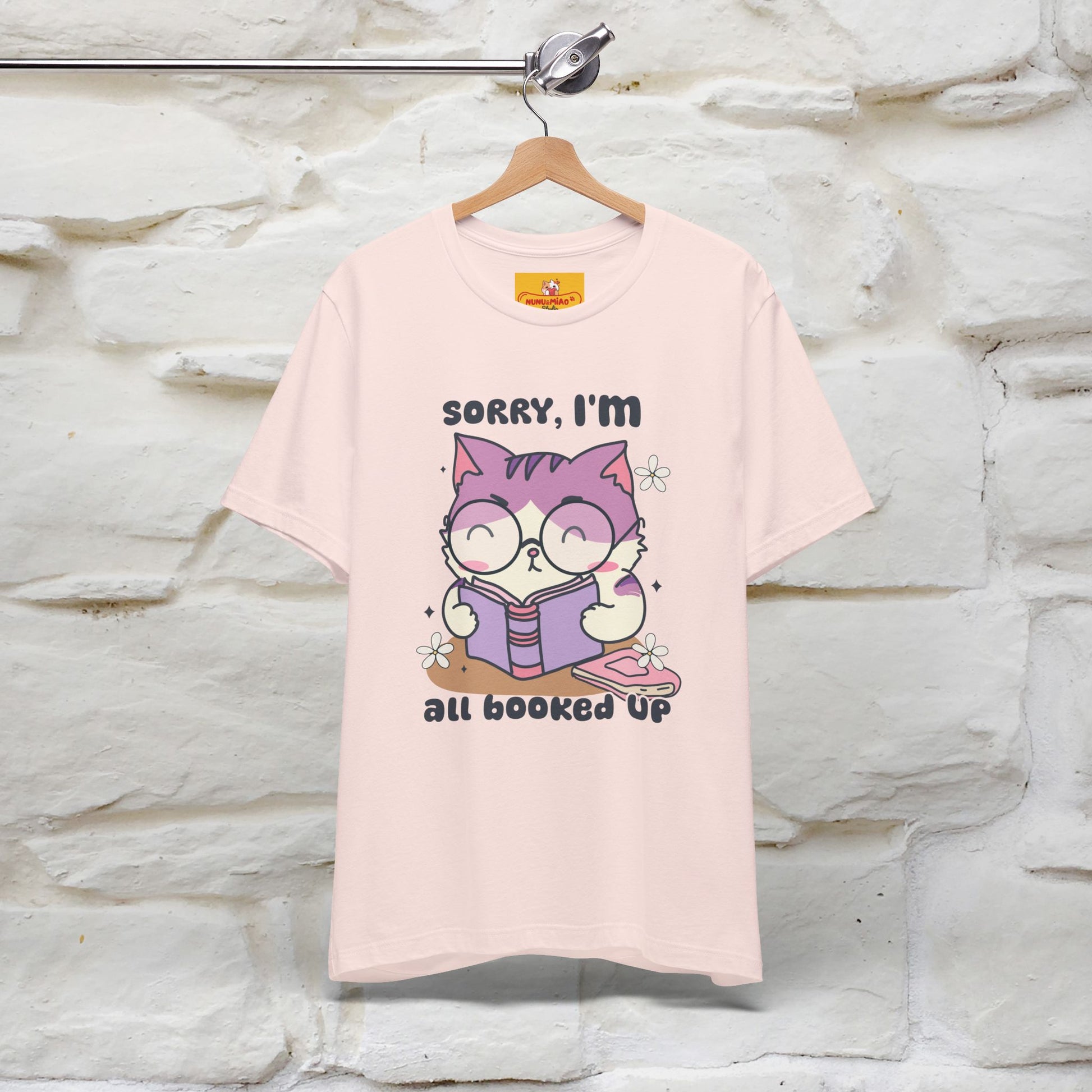 ''Sorry I am All Booked Up| Cute Cat T-Shirt |Nunu&Miao Studio - Nunu&Miao Studio