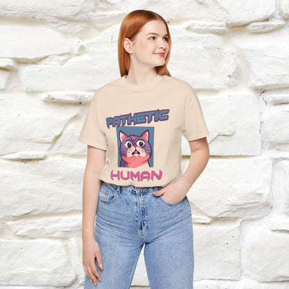 ''Pathetic Human'' | Funny Cat T-Shirt | Nunu&Miao Studio - Nunu&Miao Studio