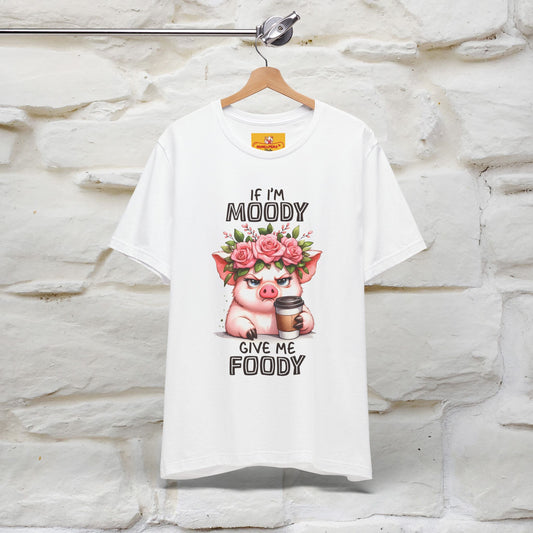''If I'm Moody Give Me Foody''| Funny T-Shirt | Nunu&Miao Studio