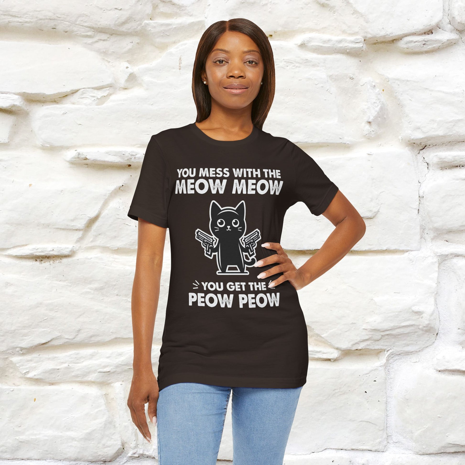 "You Mess With The Meow Meow, You Get The Peow Peow" Cat T-shirt |Nunu&Miao Studio - Nunu&Miao Studio