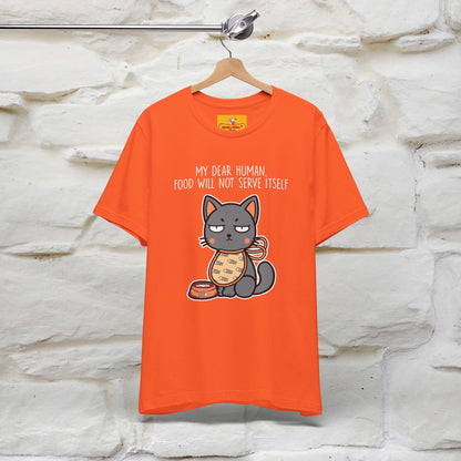 "Dear Human, Food Will Not Serve Itself" |Cat T-Shirt | Nunu&Miao Studio - Nunu&Miao Studio