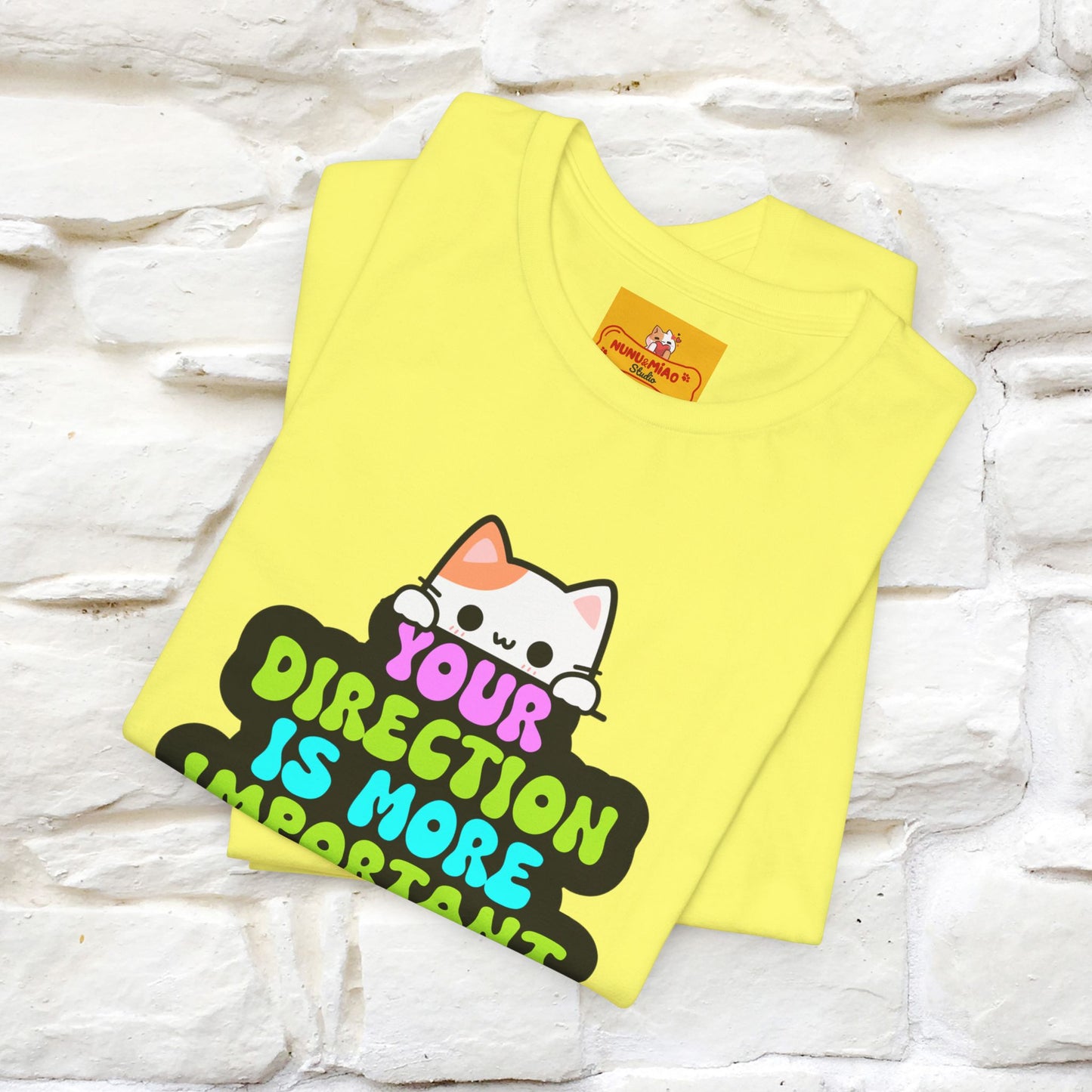 "Your Direction Is More ..." |  Cat T-shirt | Nunu&Miao Studio - Nunu&Miao Studio