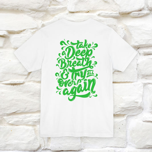 "Take a Deep Breath & Try All Over Again" Cat T-Shirt| Front & Back Design | Nunu&Miao Studio - Nunu&Miao Studio