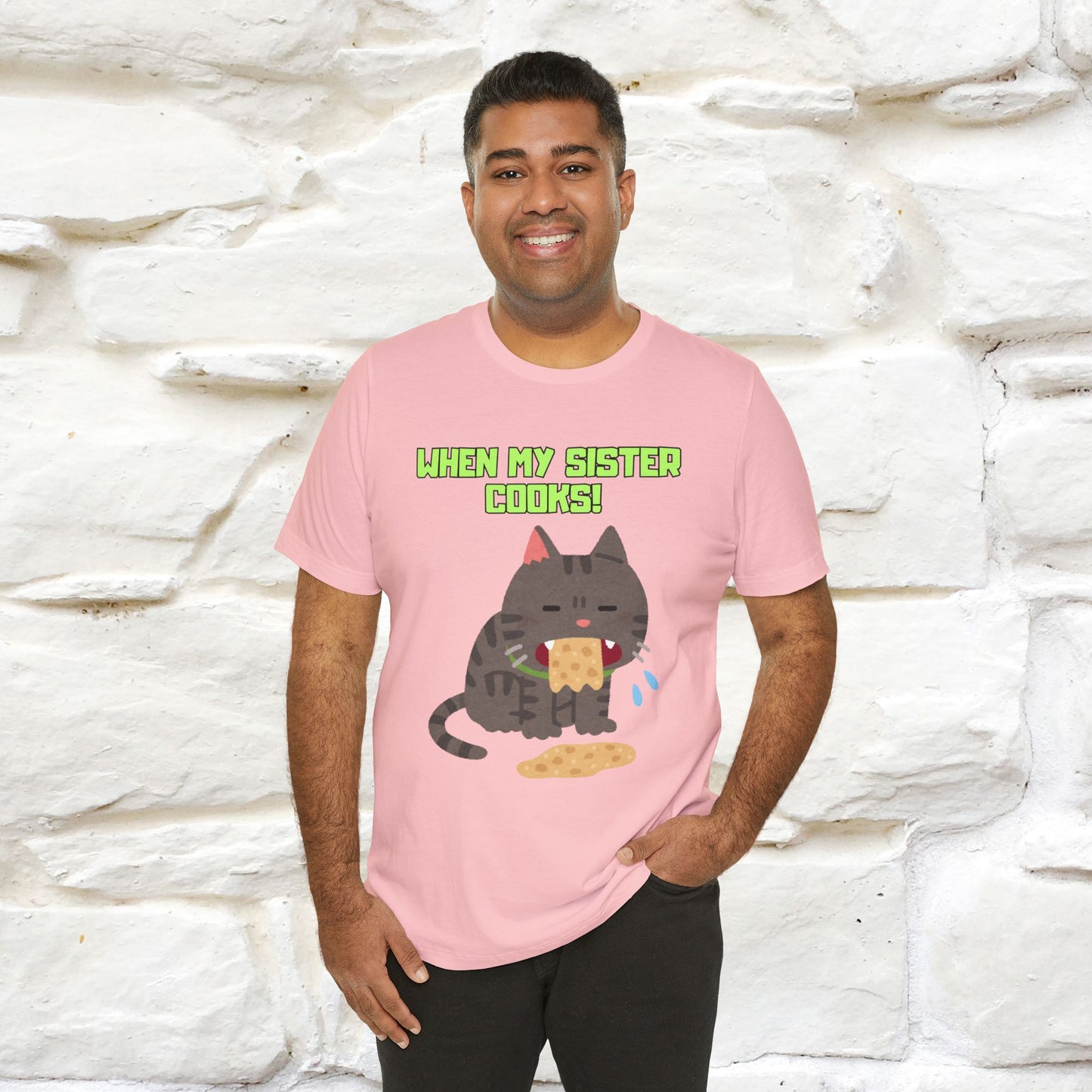 "When My Sister Cooks" Funny Cat  T-shirt |Nunu&Miao Studio - Nunu&Miao Studio