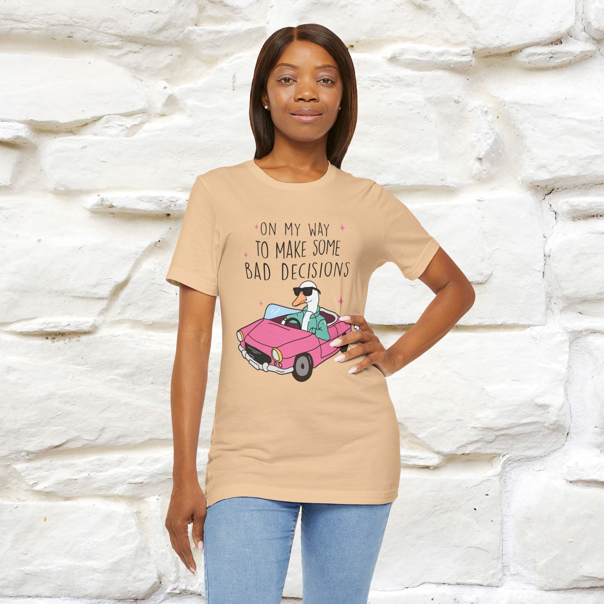 "On My Way To Make Some Bad Decisons"  Funny T-shirt |Nunu&Miao Studio - Nunu&Miao Studio