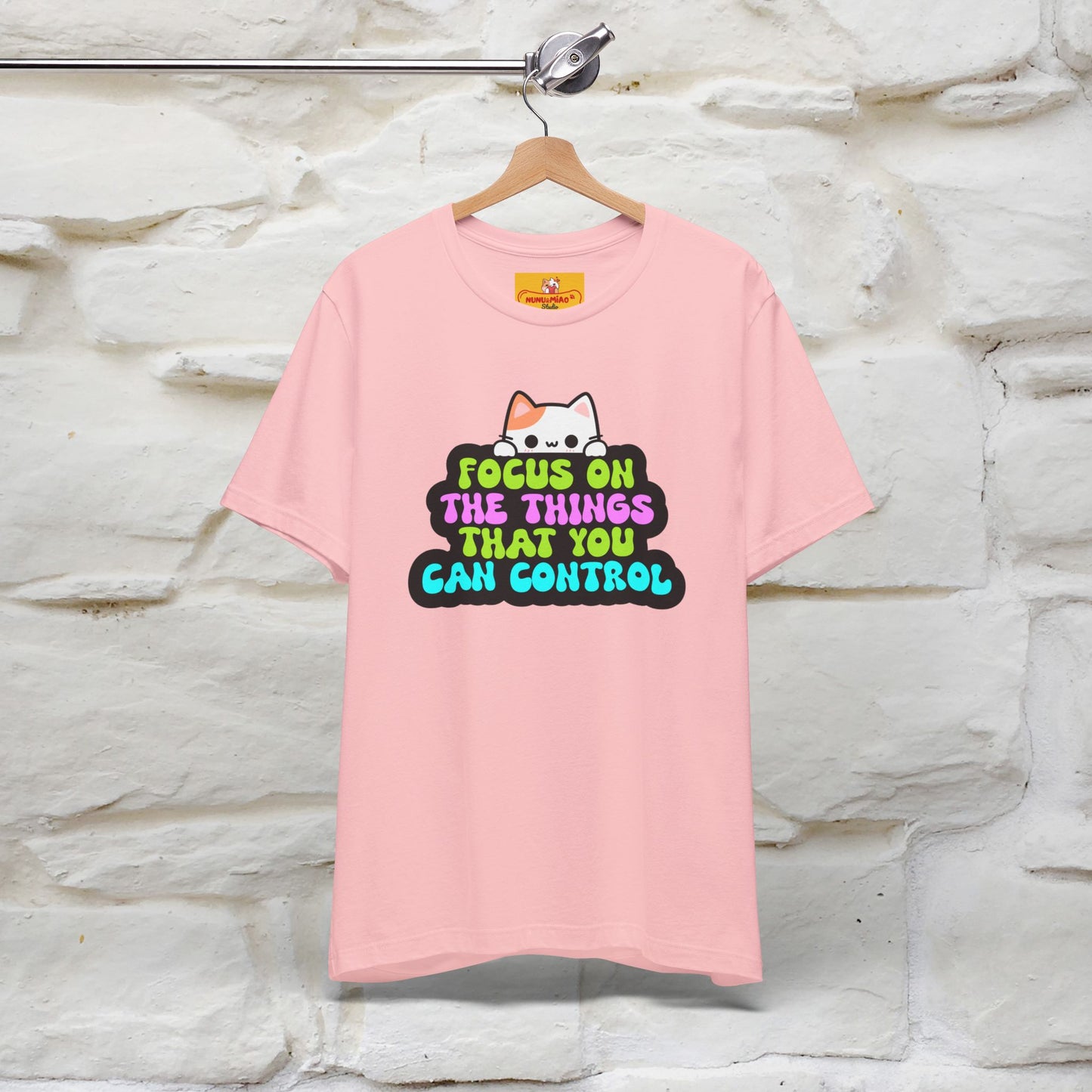 "Focus On The Things ....." T-shirt | Nunu&Miao Studio - Nunu&Miao Studio