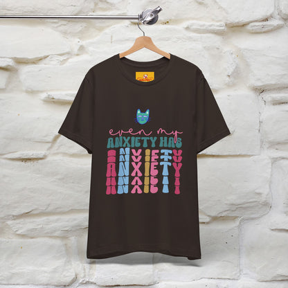 "Even My Anxiety Has Anxiety" Cat T-shirt | Nunu&Miao Studio - Nunu&Miao Studio