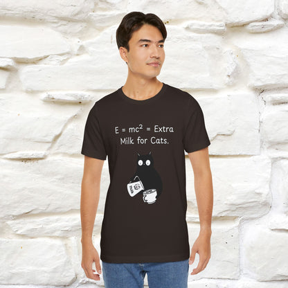 ''E = mc² = Extra Milk for Cats.''| Funny T-Shirt | Nunu&Miao Studio