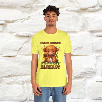 "Do Not Disturb... " |Funny T-Shirt | Nunu&Miao Studio