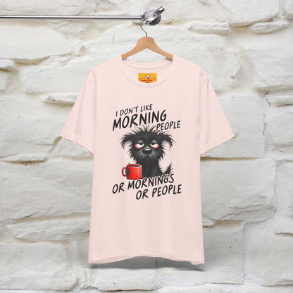 "I Don't Like Morning People..." Funny T-shirt |Nunu&Miao Studio - Nunu&Miao Studio