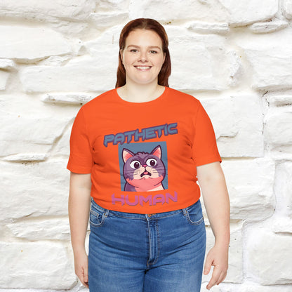 ''Pathetic Human'' | Funny Cat T-Shirt | Nunu&Miao Studio - Nunu&Miao Studio