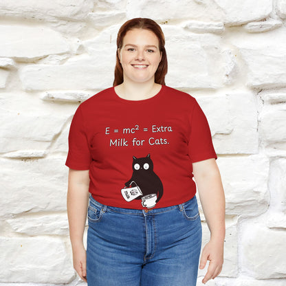 ''E = mc² = Extra Milk for Cats.''| Funny T-Shirt | Nunu&Miao Studio