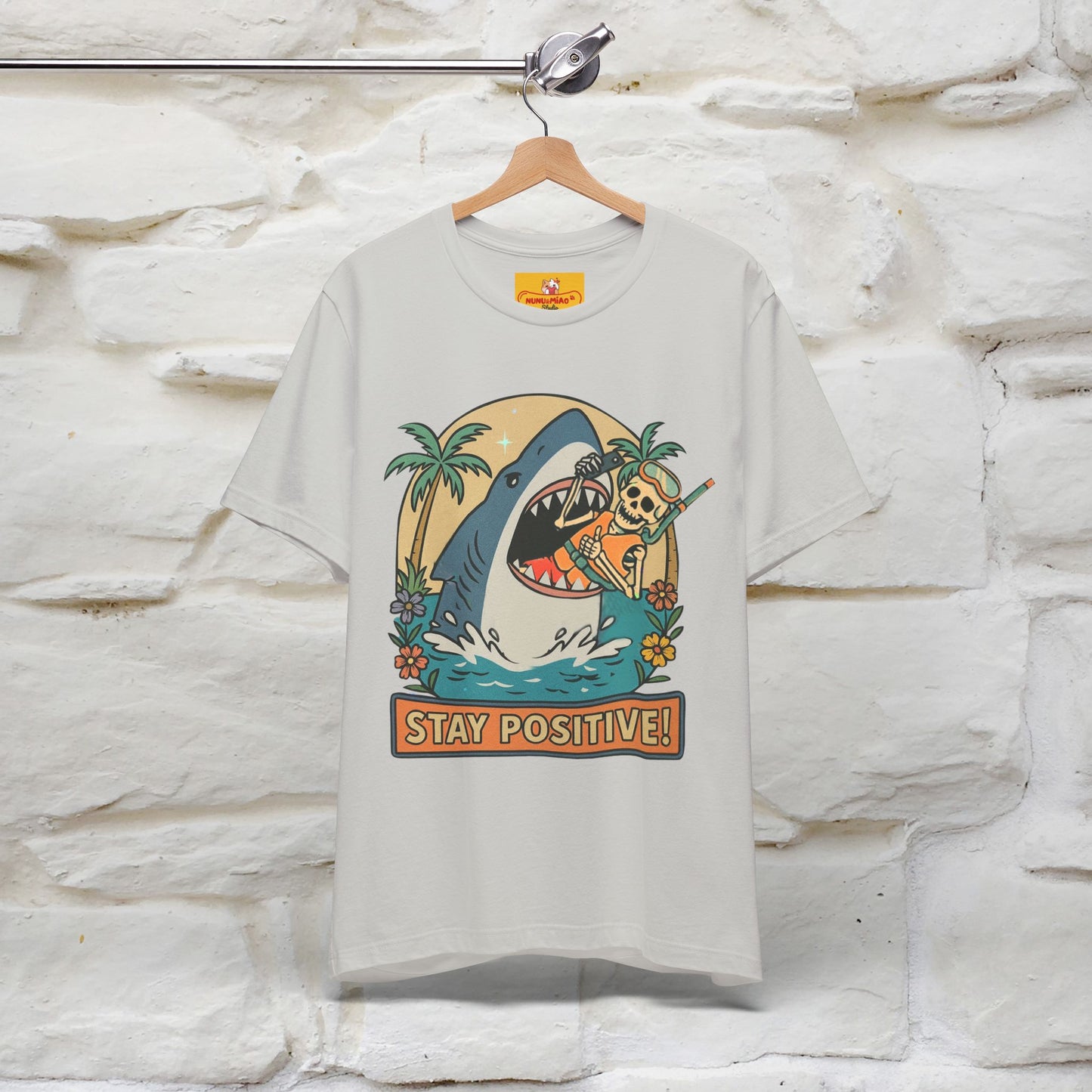 "Stay Positive" Funny T-shirt |Nunu&Miao Studio - Nunu&Miao Studio
