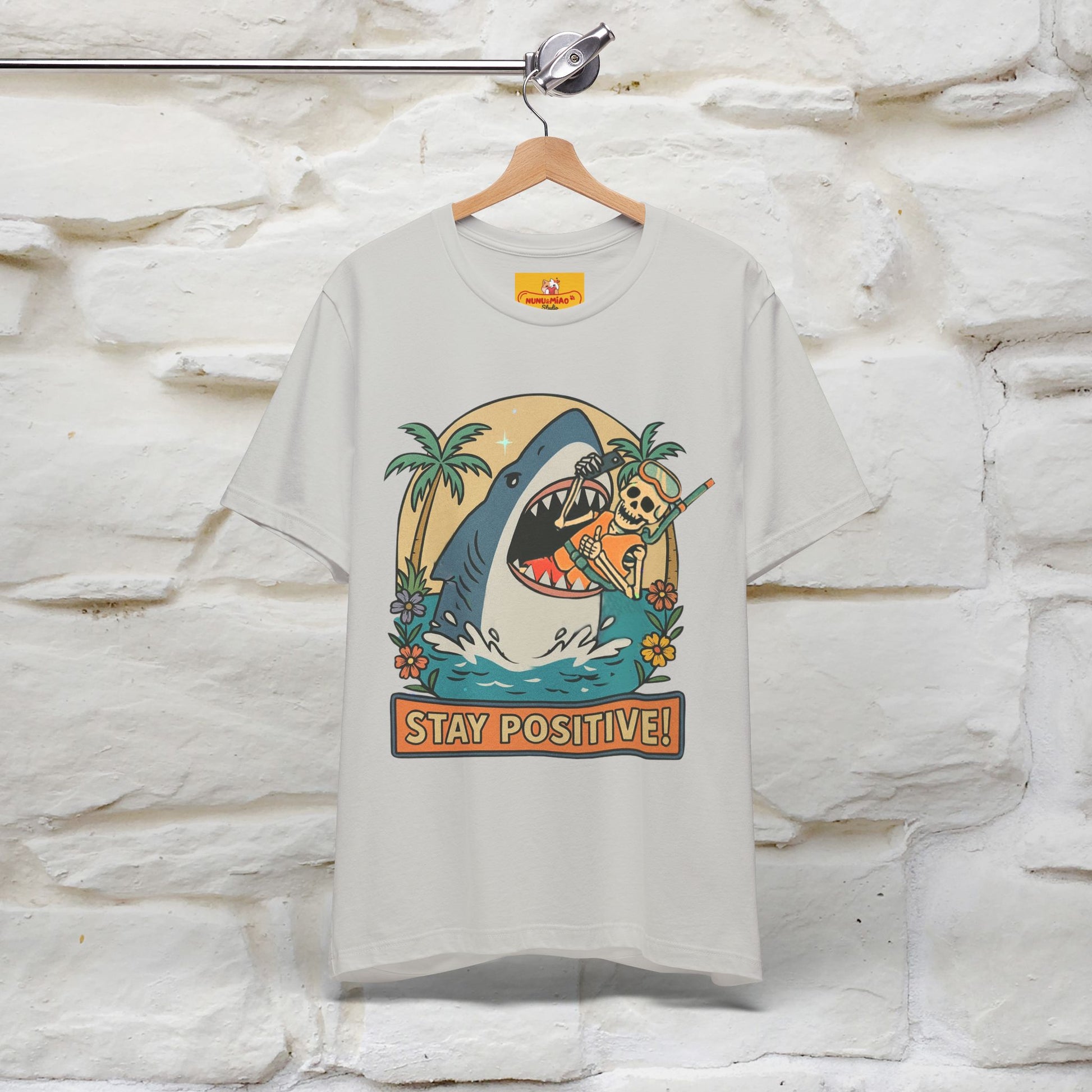 "Stay Positive" Funny T-shirt |Nunu&Miao Studio - Nunu&Miao Studio