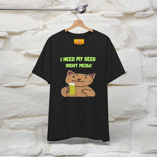 "I Need My Beer Right Meow!" Cat  T-shirt |Nunu&Miao Studio - Nunu&Miao Studio