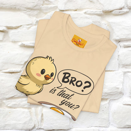 "Bro Is That You?" Funny Chicken T-shirt |Nunu&Miao Studio - Nunu&Miao Studio