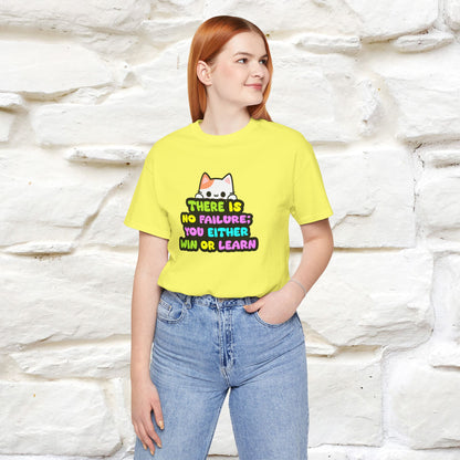 "There Is No Failure: You Either Win Or Learn" T-Shirt  | Nunu&Miao Studio - Nunu&Miao Studio