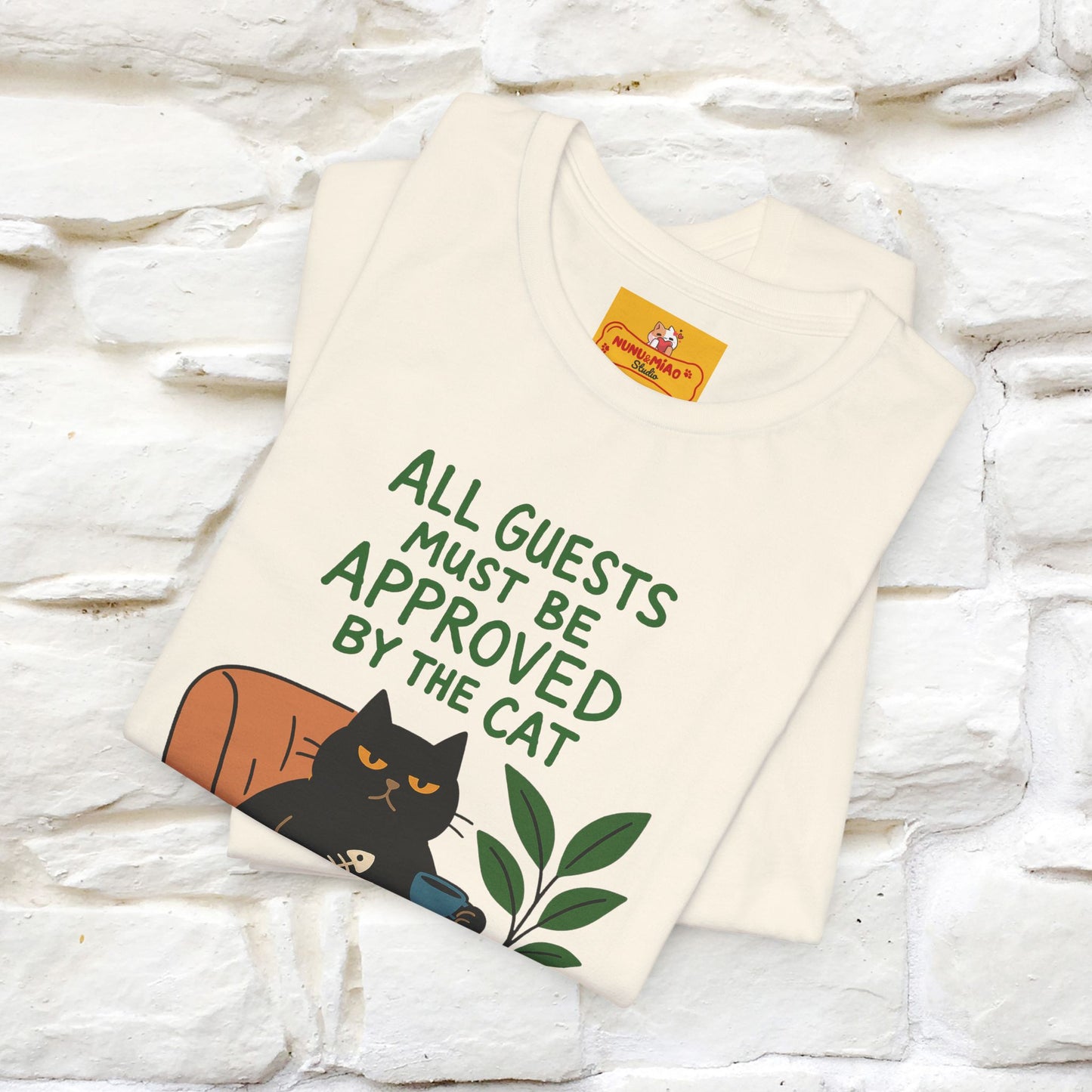 "All Guest Must Be Approved By The Cat - NO,MAYBE" Cat T-shirt |Nunu&Miao Studio - Nunu&Miao Studio