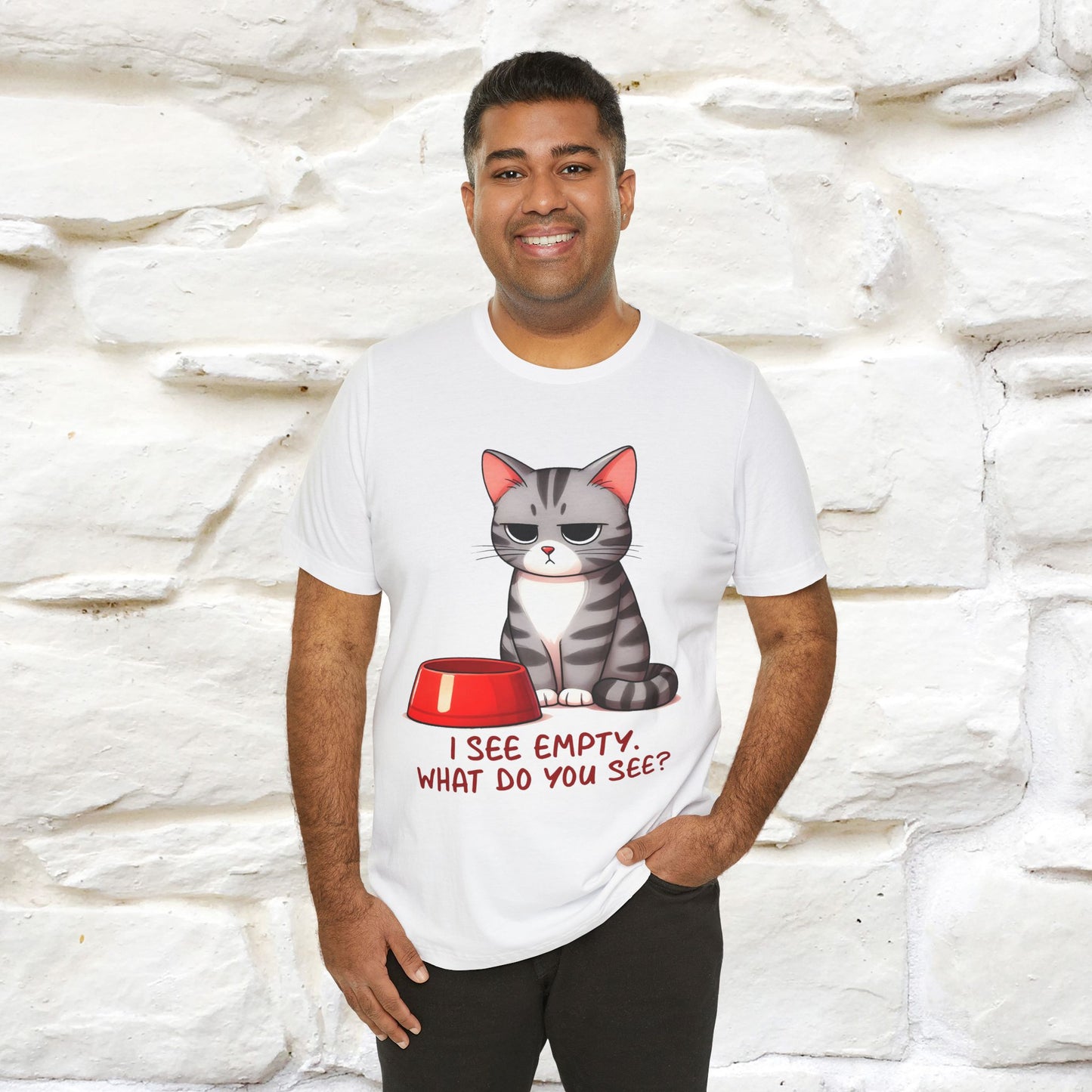"I See Empty. What Do You See"  | Cat T-Shirt | Nunu&Miao Studio - Nunu&Miao Studio