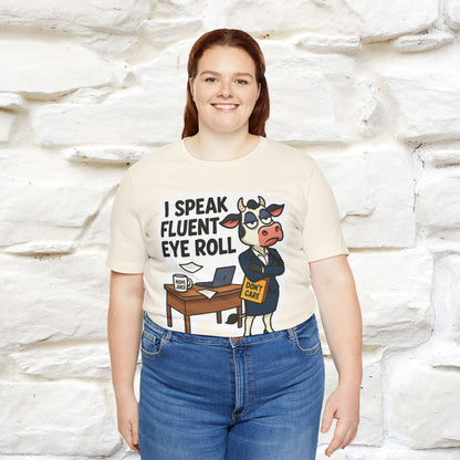 ''I Speak Fluent Eye Roll ''|  Sarcastic Cat T-Shirt | Nunu&Miao Studio