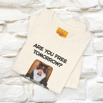 “Are You Fee Tomorrow?” | Cat T-Shirt | Nunu&Miao Studio