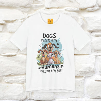 " Dogs Make Me Happy ..."  T-shirt |Nunu&Miao Studio