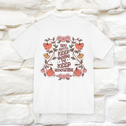 ''You Gotta Keep Going To Keep Growing" Cat T-Shirt| Front & Back Design | Nunu&Miao Studio - Nunu&Miao Studio