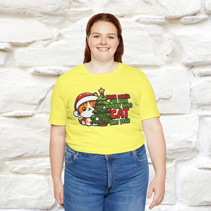 “Dear Santa, I'v Been a Very Good Cat..” | Cat T-Shirt | Nunu&Miao Studio