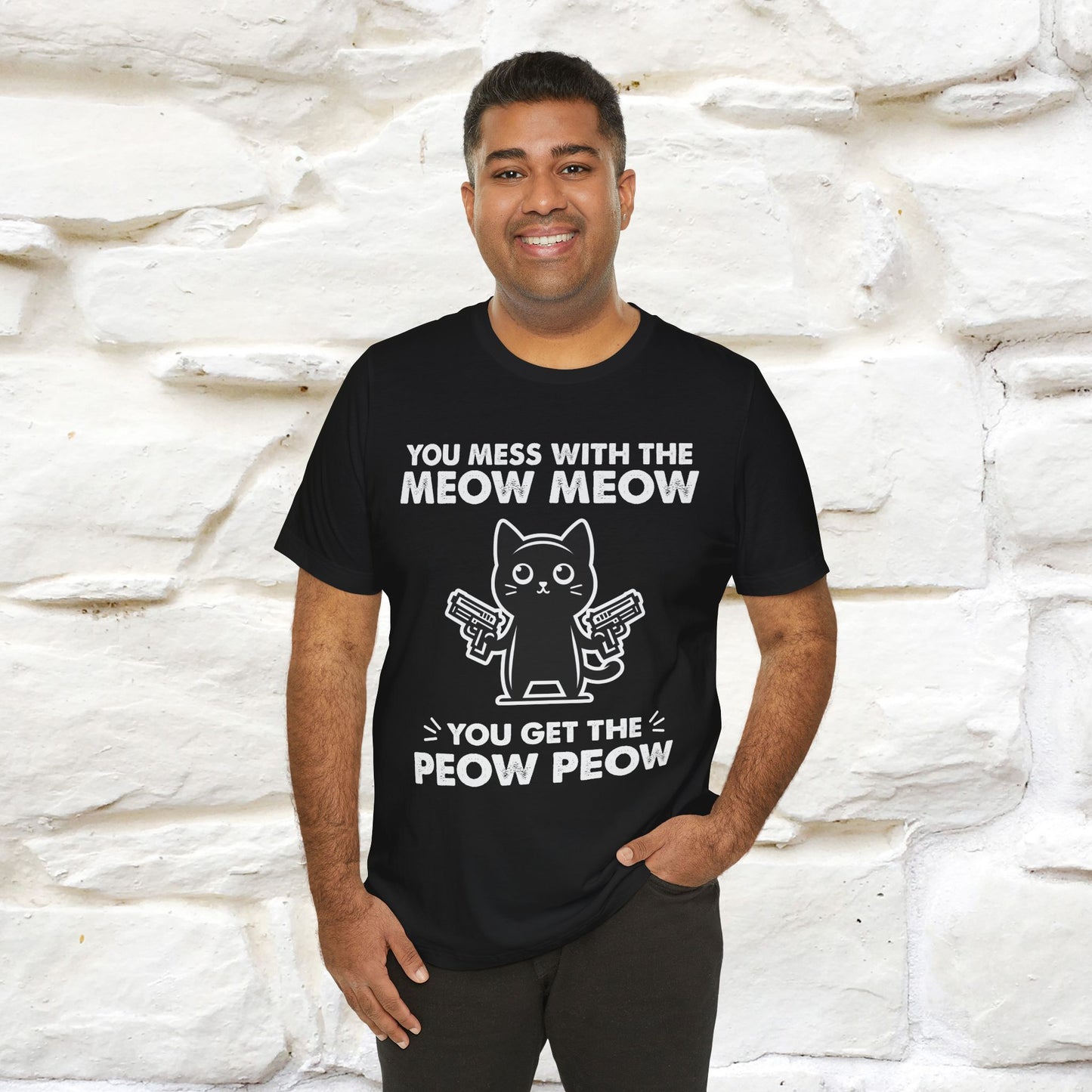 "You Mess With The Meow Meow, You Get The Peow Peow" Cat T-shirt |Nunu&Miao Studio - Nunu&Miao Studio
