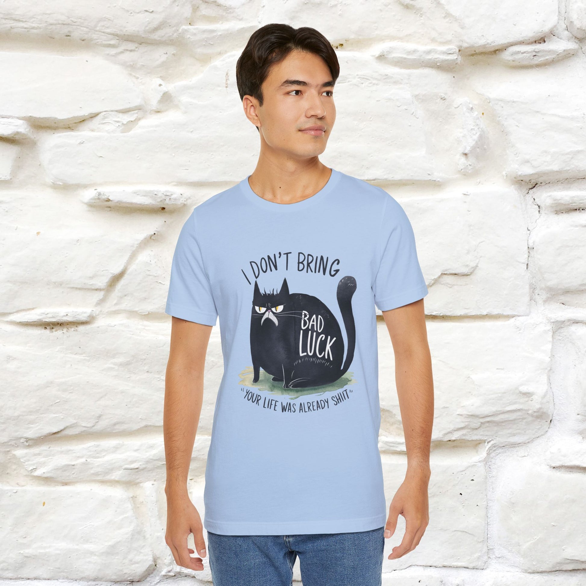 I Don’t Bring Bad Luck, Your Life Was Already Sh... Cat T-Shirt | Nunu^Miao Studio - Nunu&Miao Studio