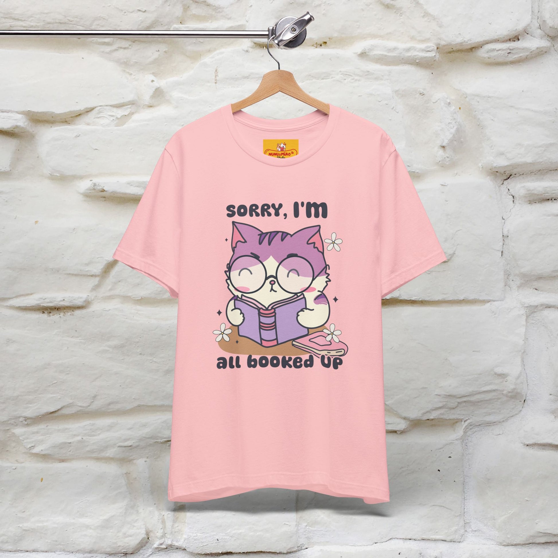 ''Sorry I am All Booked Up| Cute Cat T-Shirt |Nunu&Miao Studio - Nunu&Miao Studio