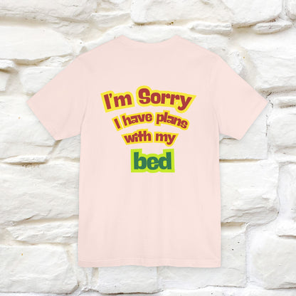 "I Am Sorry I Have Plans With My Bed" |  Cat T-Shirt | Front & Back Design | Nunu&Miao Studio - Nunu&Miao Studio