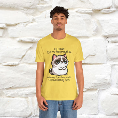 ''Oh Lord! Give Me Strength to ...'' Cat T-Shirt |  | Nunu&Miao Studio - Nunu&Miao Studio
