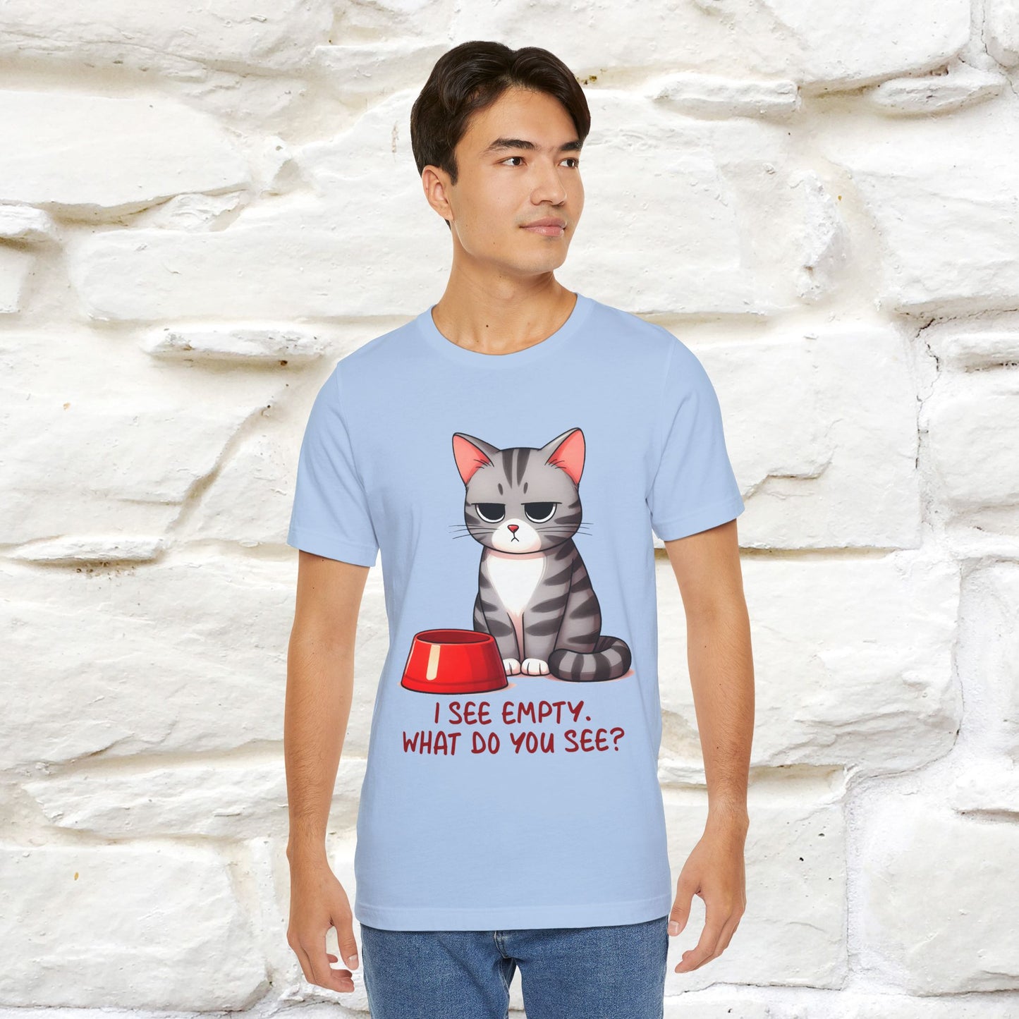 "I See Empty. What Do You See"  | Cat T-Shirt | Nunu&Miao Studio - Nunu&Miao Studio