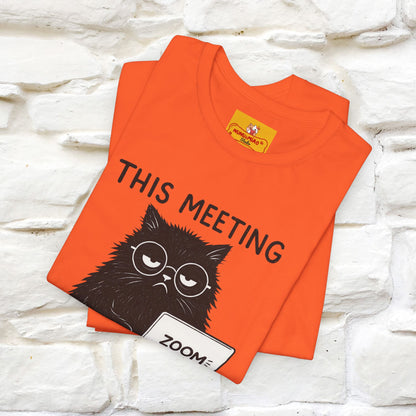 "This Meeting Could've Been a Nap" | Sarcastic Cat T-Shirt | Nunu&Miao Studio - Nunu&Miao Studio