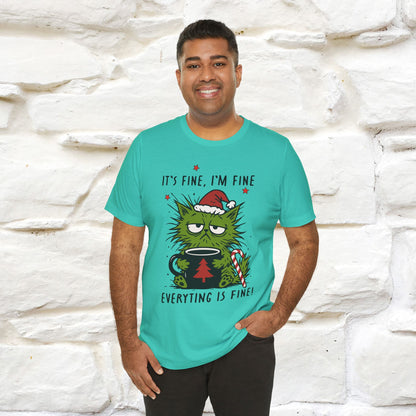 "It's Fine, I'm Fine  ...." |Funny Cat  T-Shirt | Nunu&Miao Studio