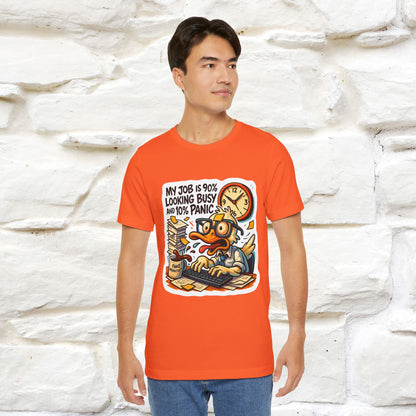 '' My Job is 90% Looking Busy ... |  Sarcastic T-Shirt | Nunu&Miao Studio