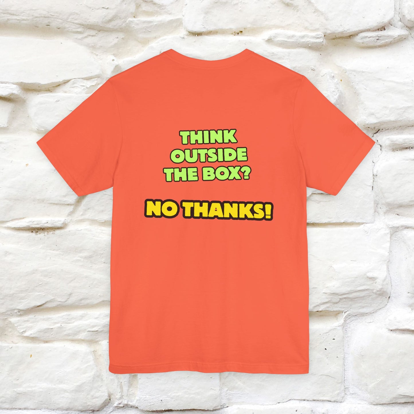 "Think outside the box? No thanks." Cat T-Shirt | Nunu&Miao Studio - Nunu&Miao Studio