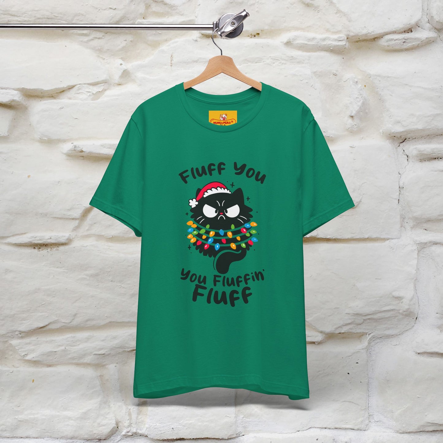 ''Fluff You, You Fluffin Fluff'' | Cattitude Cat Christmas Tee | Nunu&Miao Studio - Nunu&Miao Studio