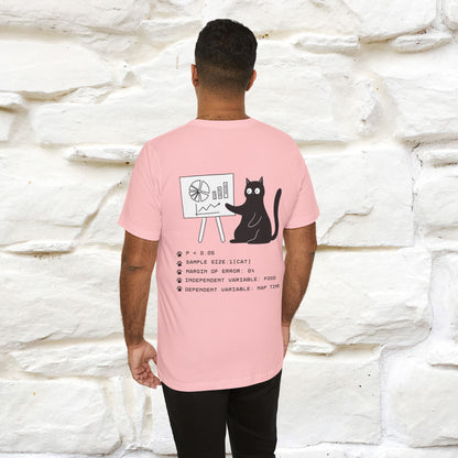 “Trust me, I’m statistically significant.”|  Cat T-Shirt | Front & Back Design | Nunu&Miao Studio