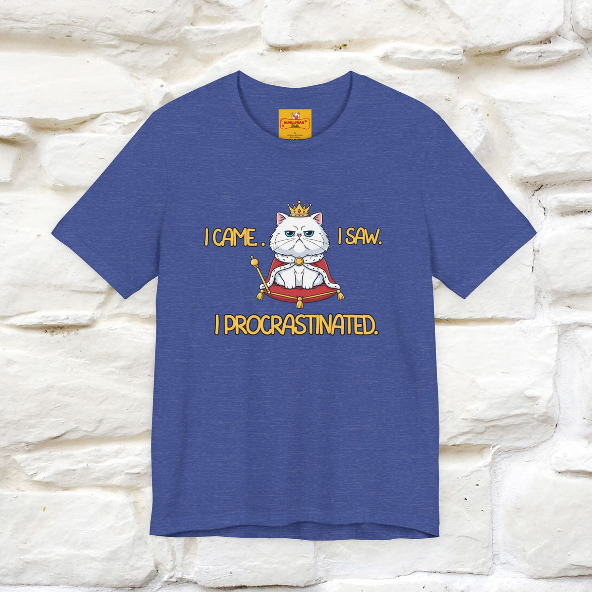 ''“I came. I saw. I procrastinated.''| Funny T-Shirt | Nunu&Miao Studio