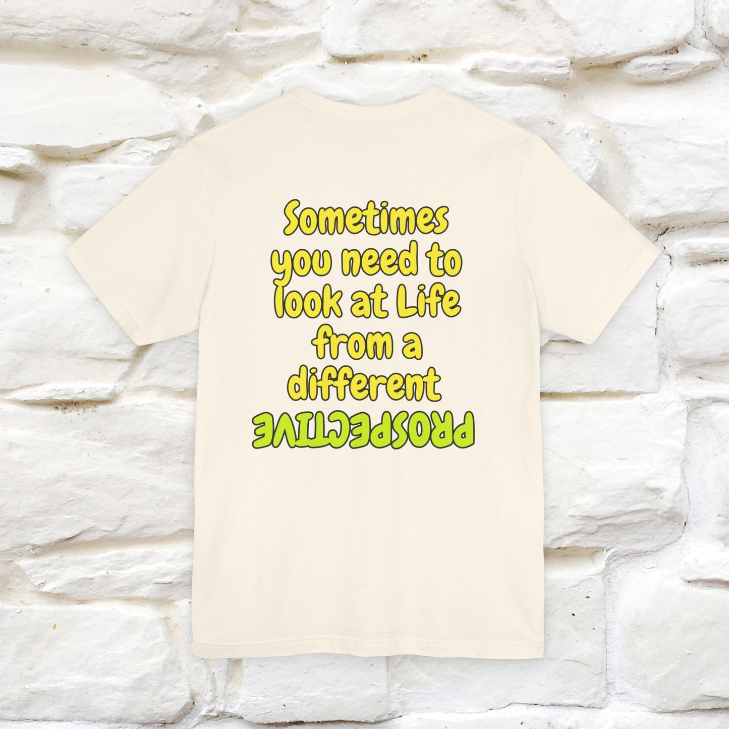 "Sometimes You Need to Look at Life from a Different Perspective" Cat T-Shirt | Front & Back Design | Nunu&Miao Studio - Nunu&Miao Studio