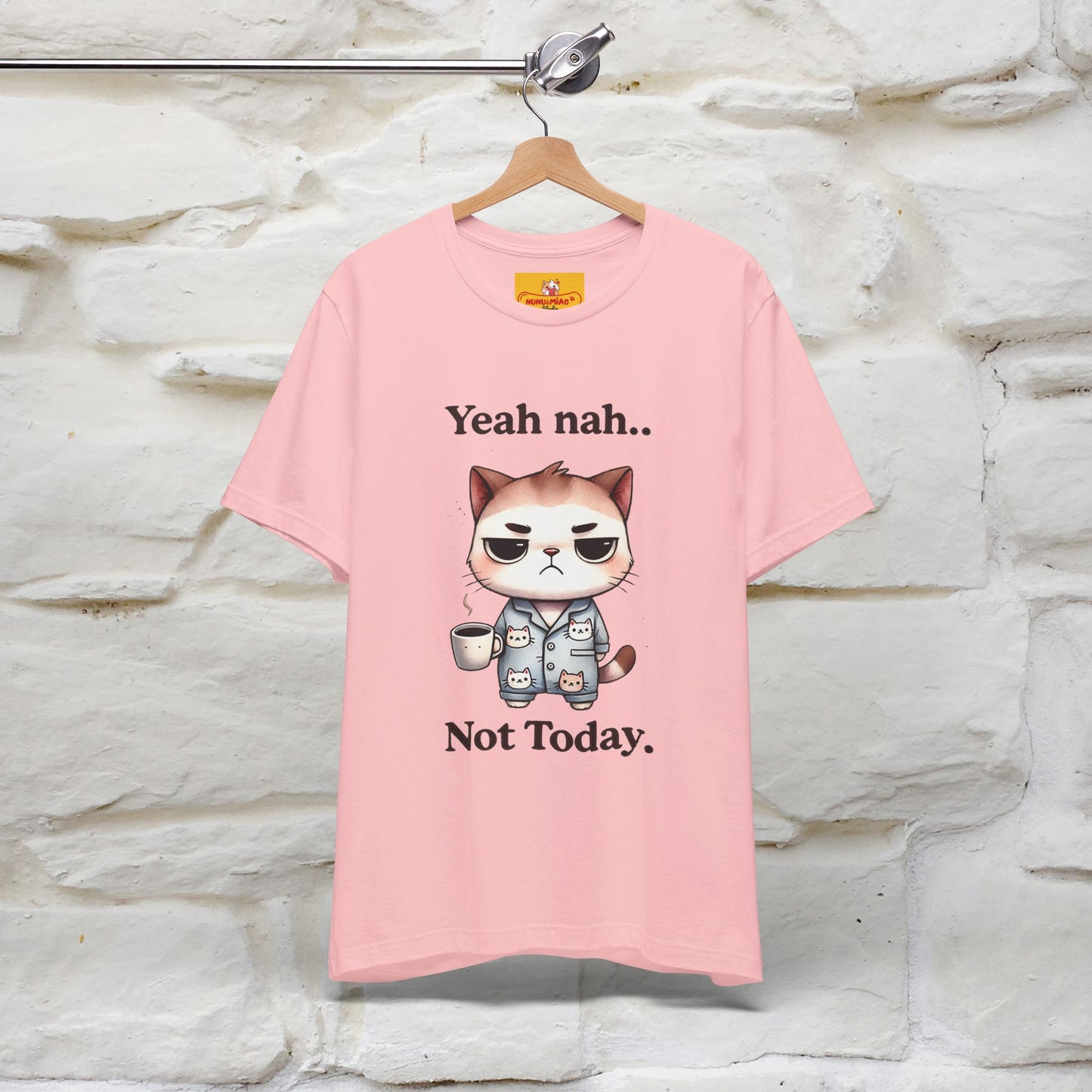 "Yeah Nah ... Not Today." |Funny Cat T-Shirt | Nunu&Miao Studio