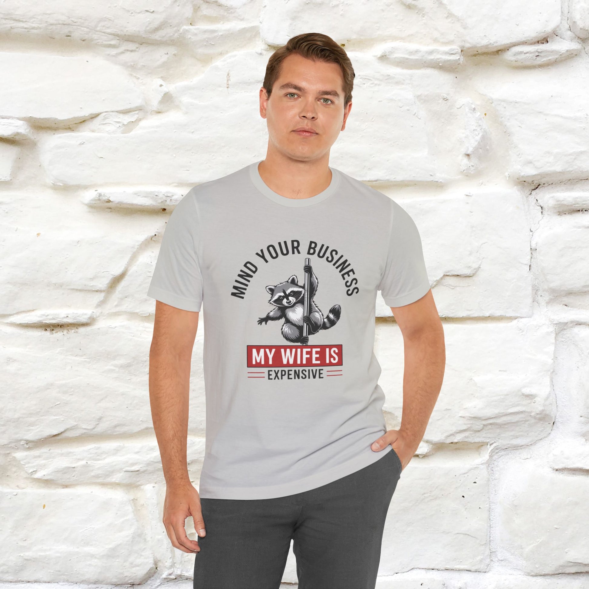 "Mind Your Business My Wife Is Expencive" Funny T-shirt |Nunu&Miao Studio - Nunu&Miao Studio
