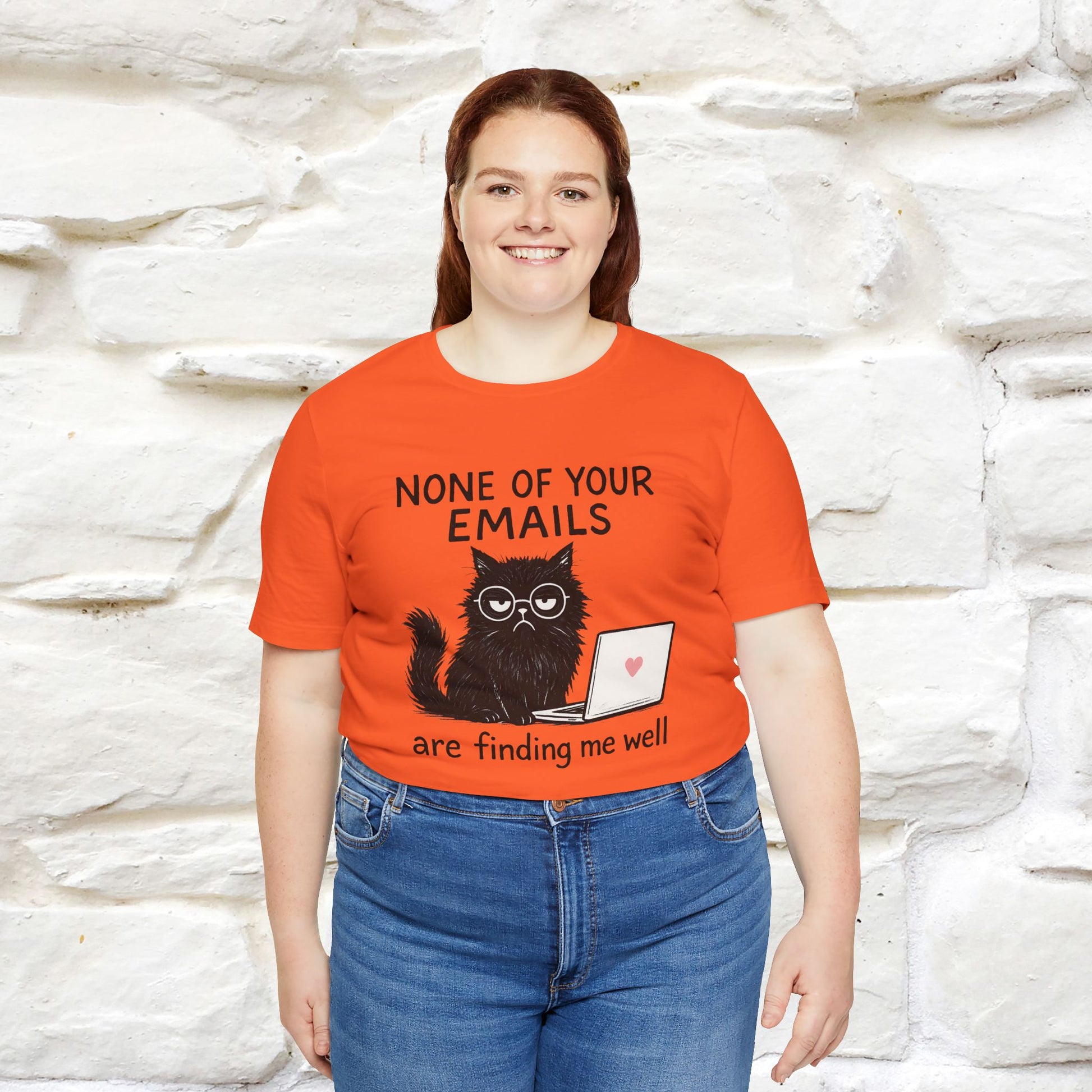 "None Of Your Emails Are Finding Me Well'' |Cat T-Shirt | Nunu&Miao Studio - Nunu&Miao Studio