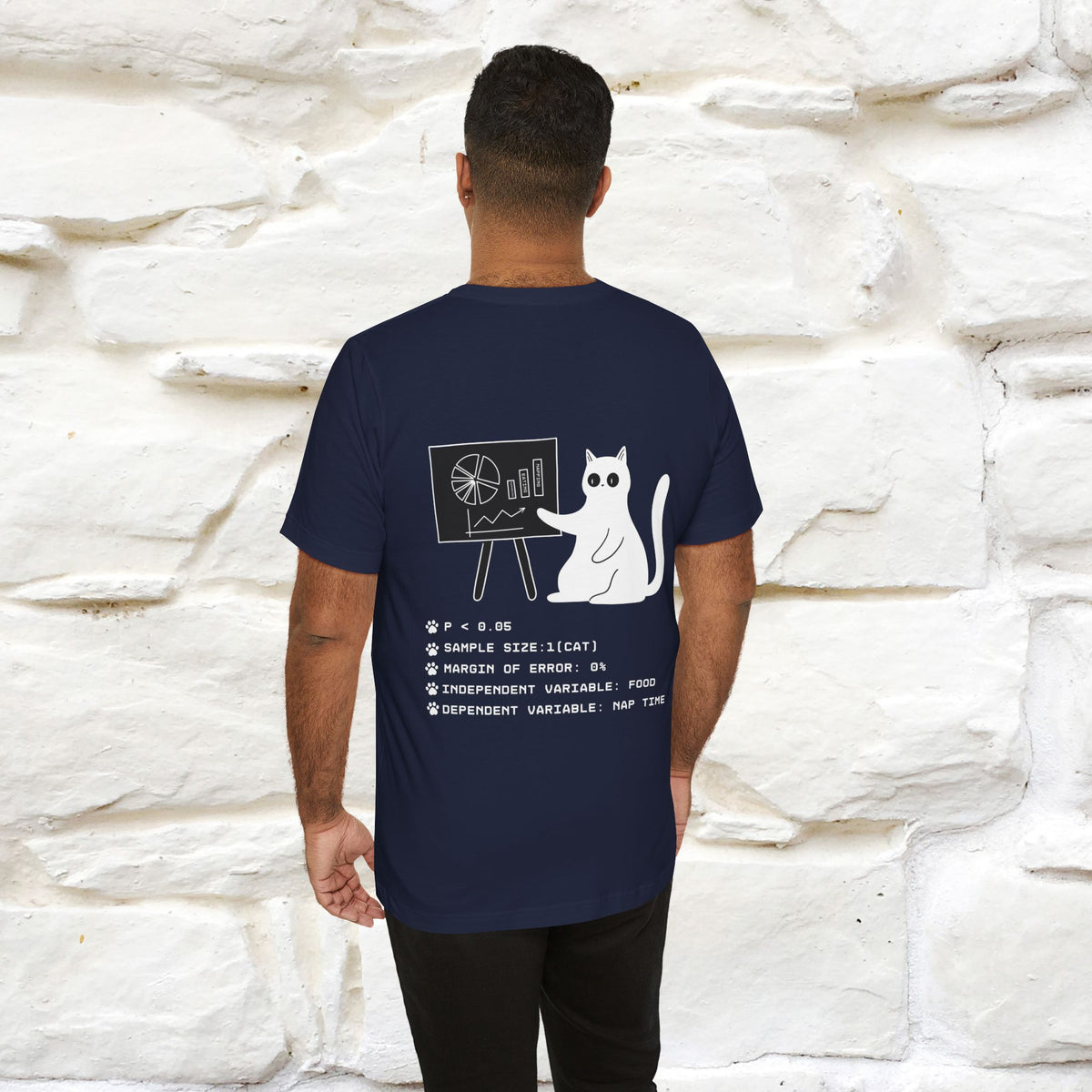 “Trust me, I’m statistically significant.”|  Cat T-Shirt | Front & Back Design | Nunu&Miao Studio