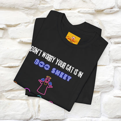 ''Don't Worry Your Cat Is In Boo Sheet'' - Cat T-Shirt- Nunu&Miao Studio - Nunu&Miao Studio
