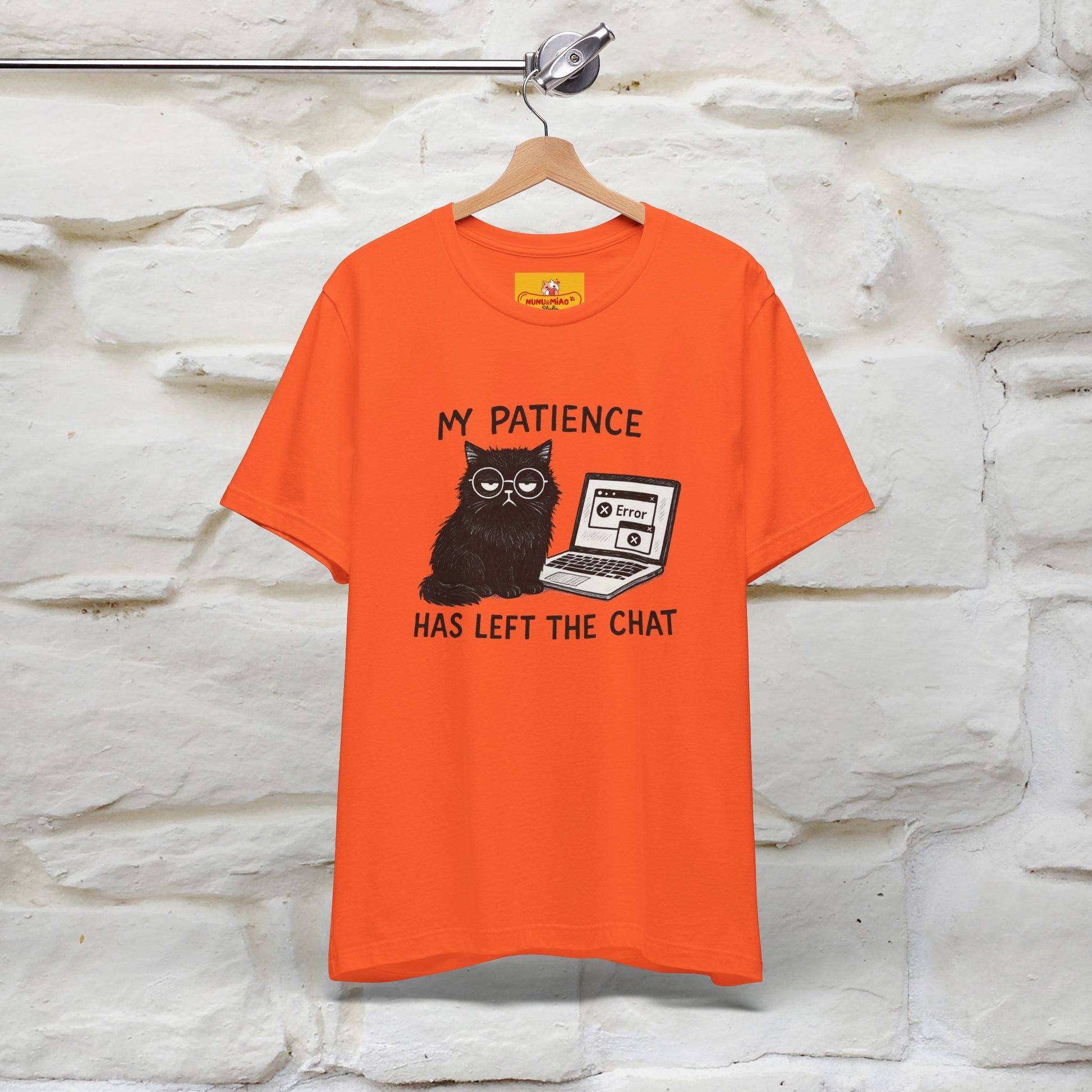 "My Patience Has Left The Chat" |Cat T-Shirt | Nunu&Miao Studio - Nunu&Miao Studio