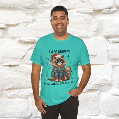 "I'm So Grumpy, I'm Not Even Talking To Myself" |Funny T-Shirt | Nunu&Miao Studio